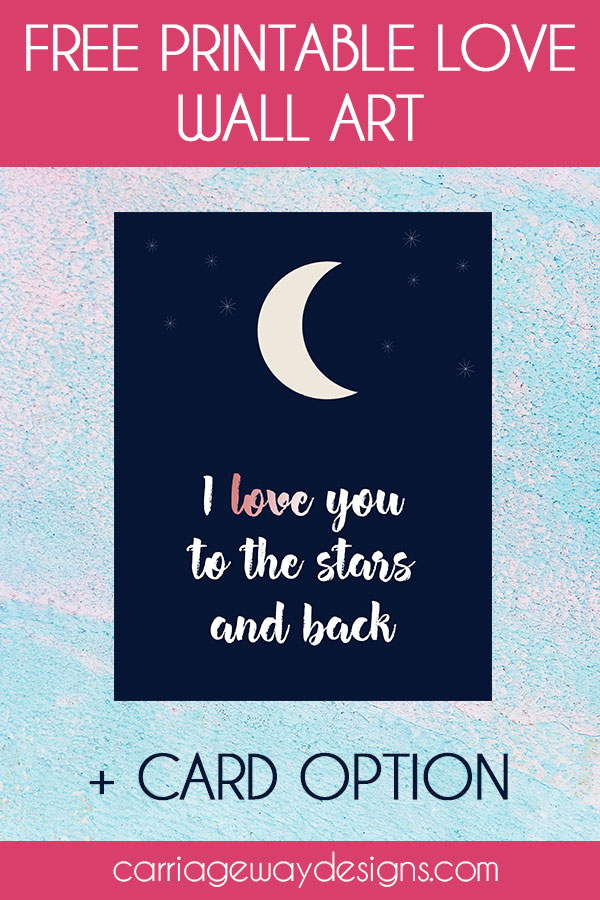 Free Valentine's Day Love Printable with Card and Wall Art Options