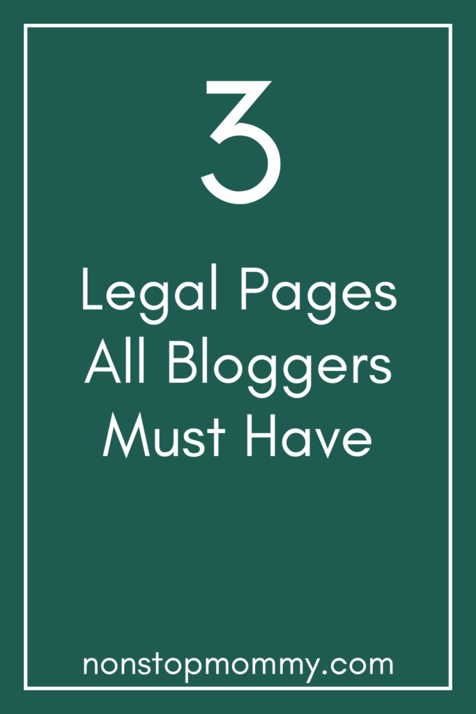 3 Legal Pages All Bloggers Must Have