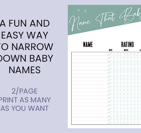 a fun and easy way to narrow down baby names 2 per page print as many as you want