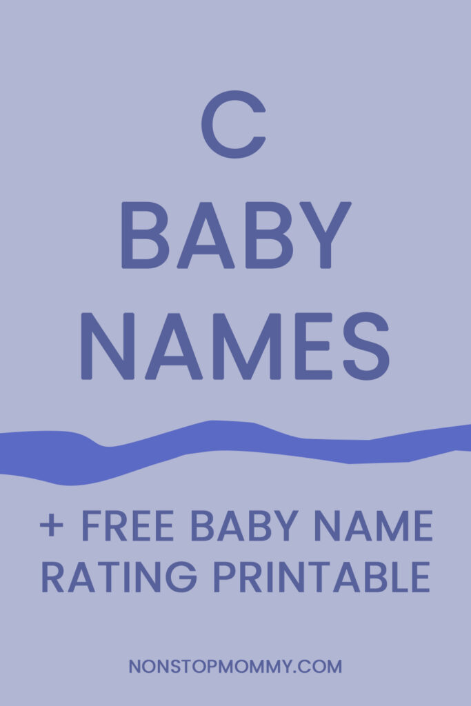 c baby names + a free baby name rating printable at nonstopmommy.com.