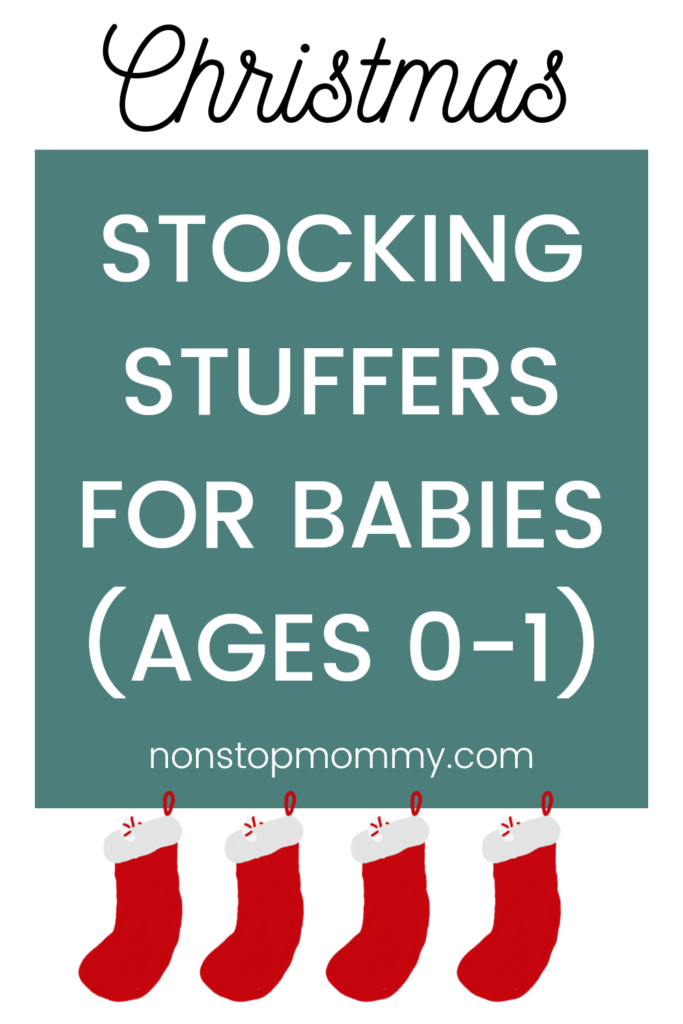 Christmas stocking stuffers for babies ages 0-1 on nonstopmommy.com. The pin includes four decorative stockings filled with candy canes.
