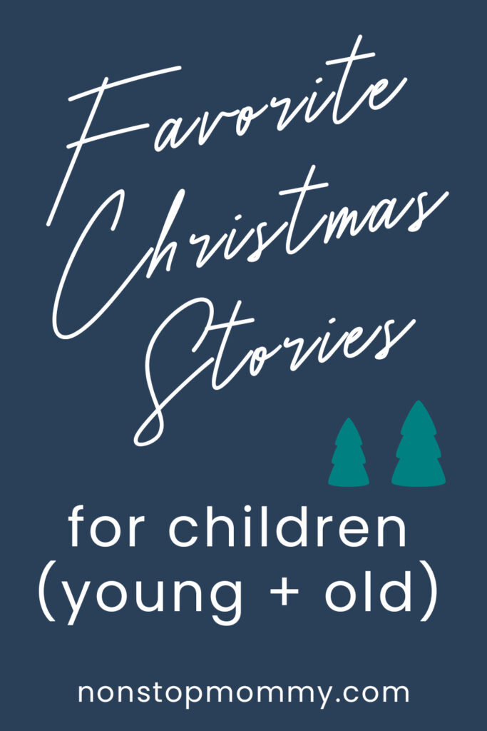 favorite Christmas stories for children young and old. nonstopmommy.com. The pin includes two clipart trees.